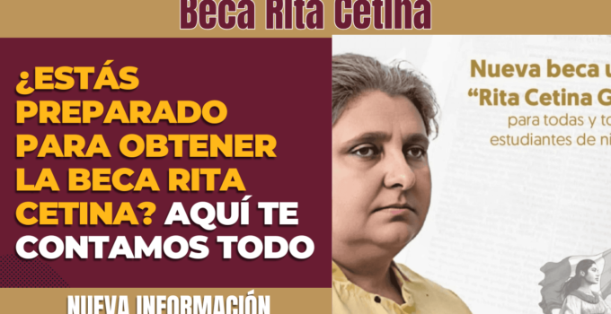 ¿Cómo puedo registrarme en la beca Rita Cetina Gutiérrez?